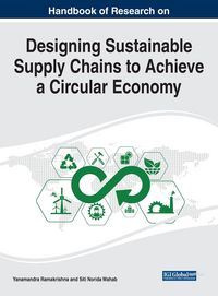 Produktbild: Handbook of Research on Designing Sustainable Supply Chains to Achieve a Circular Economy