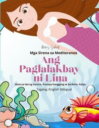 Produktbild: Ang Paglalakbay ni Lina (Tagalog / English Bilingual) Lina's Voyage