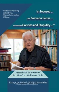Produktbild: "Be Focused... Use Common Sense... Overcome Excuses and Stupidity..."