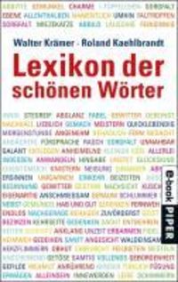 Bild vom Artikel Lexikon der schönen Wörter vom Autor Roland Kaehlbrandt