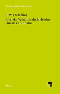 Produktbild: &Uuml;ber das Verh&auml;ltnis der bildenden K&uuml;nste zu der Natur