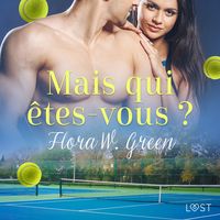 Produktbild: Mais qui &ecirc;tes-vous ? - Une nouvelle &eacute;rotique