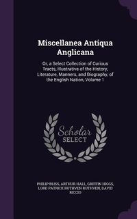 Produktbild: Miscellanea Antiqua Anglicana