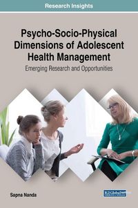 Produktbild: Psycho-Socio-Physical Dimensions of Adolescent Health Management