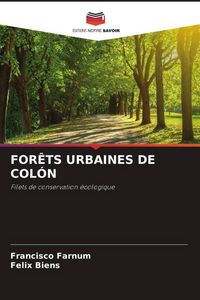 Produktbild: For&ecirc;ts Urbaines De Col&oacute;n
