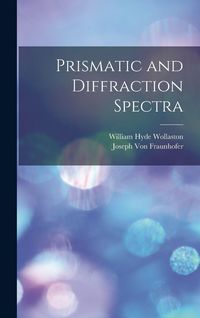 Produktbild: Prismatic and Diffraction Spectra
