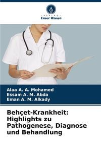 Produktbild: Beh&ccedil;et-Krankheit: Highlights zu Pathogenese, Diagnose und Behandlung