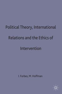 Produktbild: Political Theory, International Relations, and the Ethics of Intervention