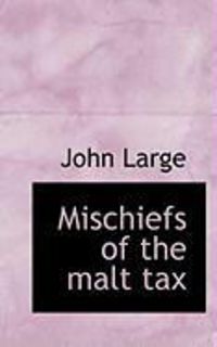 Produktbild: Mischiefs of the Malt Tax