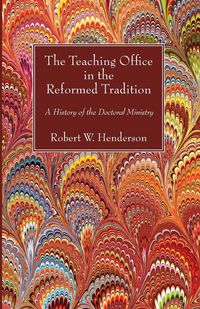 Produktbild: The Teaching Office in the Reformed Tradition