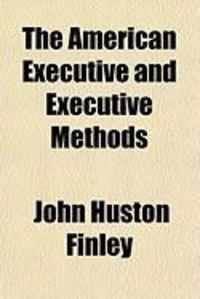 Produktbild: The American Executive and Executive Methods