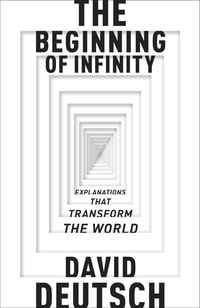 Bild vom Artikel The Beginning of Infinity vom Autor David Deutsch