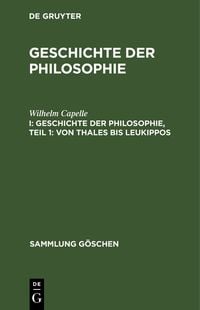 Produktbild: Geschichte der Philosophie, Teil 1: Von Thales bis Leukippos