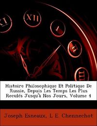 Produktbild: Esneaux, J: Histoire Philosophique Et Politique De Russie, D