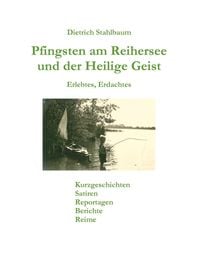Produktbild: Pfingsten am Reihersee und der Heilige Geist