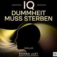 Produktbild: IQ - Dummheit muss sterben