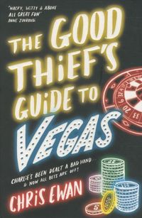 Produktbild: Ewan, C: The Good Thief's Guide to Vegas
