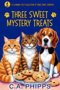 Produktbild: Three Sweet Mystery Treats (Culinary Cozy Mystery Series Starters, #1)