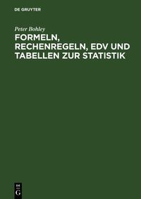 Produktbild: Formeln, Rechenregeln, EDV und Tabellen zur Statistik