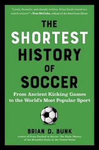 Produktbild: The Shortest History of Soccer