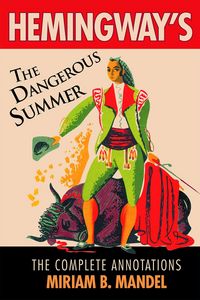 Produktbild: Mandel, M: Hemingway's the Dangerous Summer