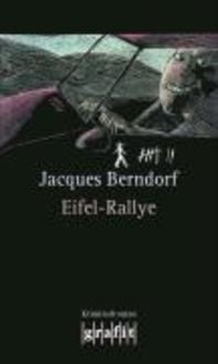 Bild vom Artikel Eifel-Rallye vom Autor Jacques Berndorf