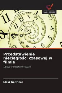Produktbild: Przedstawienie nieci&iquest;g&iquest;o&iquest;ci czasowej w filmie
