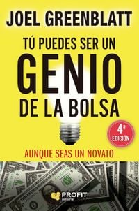 Produktbild: T&uacute; puedes ser un genio de la bolsa : aunque seas un novato