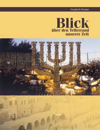 Produktbild: Blick &uuml;ber den Tellerrand unserer Zeit