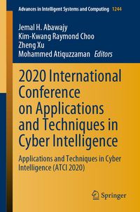 Produktbild: 2020 International Conference on Applications and Techniques in Cyber Intelligence