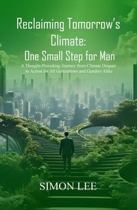 Produktbild: Reclaiming Tomorrow's Climate: One Small Step for Man