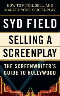 Produktbild: Selling a Screenplay