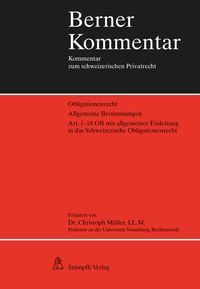 Produktbild: Obligationenrecht. Allgemeine Bestimmungen: Art. 1-18 OR mit allgemeiner Einleitung in das Schweizerische Obligationenrecht