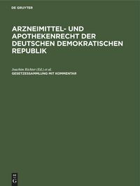 Produktbild: Arzneimittel- und Apothekenrecht der Deutschen Demokratischen Republik. Lieferung 8