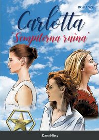 Produktbild: Carlotta 'Sempiterna ru&igrave;na'