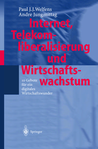 Produktbild: Internet, Telekomliberalisierung und Wirtschaftswachstum