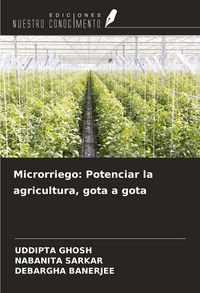 Produktbild: Microrriego: Potenciar la agricultura, gota a gota