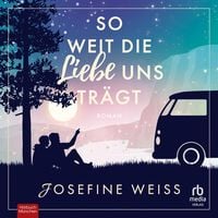 Produktbild: So weit die Liebe uns tr&auml;gt