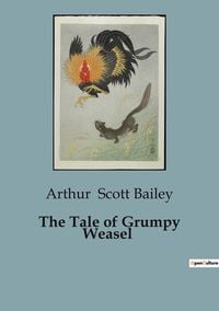 Produktbild: The Tale of Grumpy Weasel
