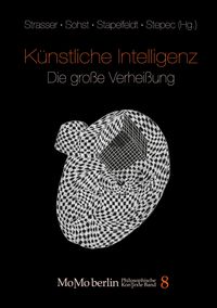 Produktbild: K&uuml;nstliche Intelligenz - Die gro&szlig;e Verhei&szlig;ung