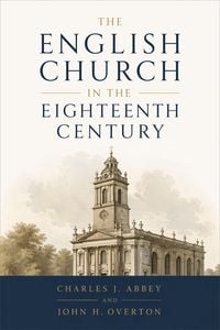 Produktbild: The English Church In The Eighteenth Centur