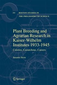 Produktbild: Plant Breeding and Agrarian Research in Kaiser-Wilhelm-Institutes 1933-1945
