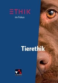 Produktbild: Einzelb&auml;nde Ethik/Philosophie / Ethik im Fokus &ndash; Tierethik