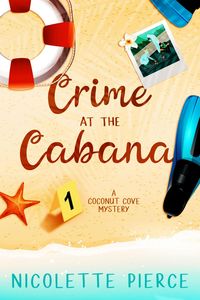 Produktbild: Crime at the Cabana (A Coconut Cove Mystery)