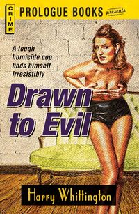 Bild vom Artikel Drawn to Evil vom Autor Harry Whittington