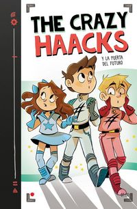 Produktbild: The Crazy Haacks y la puerta del futuro