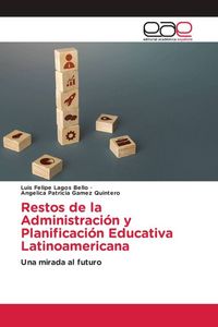 Produktbild: Restos de la Administraci&oacute;n y Planificaci&oacute;n Educativa Latinoamericana