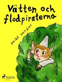Produktbild: V&auml;tten och flodpiraterna