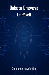 Produktbild: Dakota cheveyo, le reveil