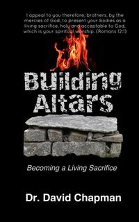 Produktbild: Building Altars: Becoming a Living Sacrifice
